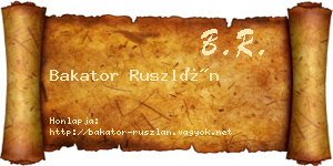 Bakator Ruszlán névjegykártya